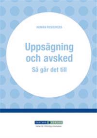 Uppsägning och avsked : så går det till