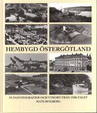 Hembygd Östergötland : flygfotografier och vykort från 1930-talet