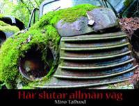 Här slutar allmän väg