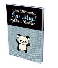 Den ultimata om mig! :  fylla i boken