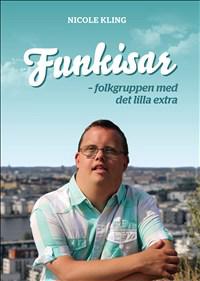Funkisar : folkgruppen med det lilla extra