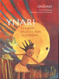 Ynari flickan med de fem flätorna