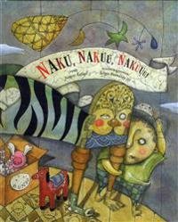 Naku, nakuu, nakuuu!