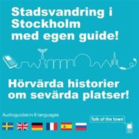 Talk of the town: Stadsvandring i Stockholm med egen guide