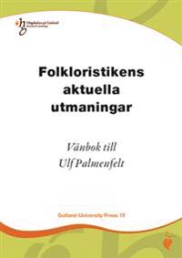 Folkloristikens aktuella utmaningar