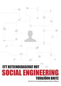 Social engineering - ett beteendebaserat hot