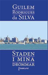 Staden i mina drömmar