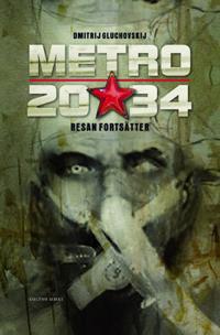Metro 2034 : försvaret av Sevastopolskaja