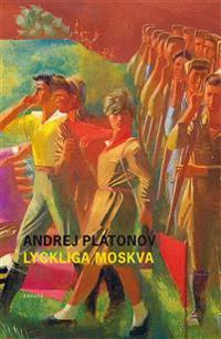 Lyckliga Moskva