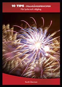 Framgångsprinciper : för lycka och välgång