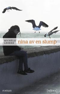 Nina av en slump