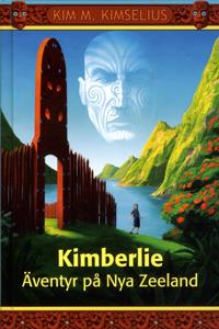 Kimberlie - Äventyr på Nya Zeeland