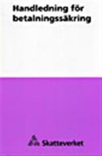 Handledning för betalningssäkring 2010 SKV 602 utg 3