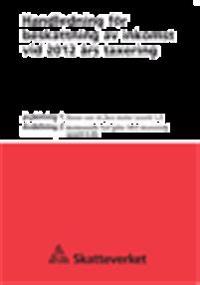 Handledning för beskattning av inkomst vid 2012 års taxering. Del 1. SKV399-1