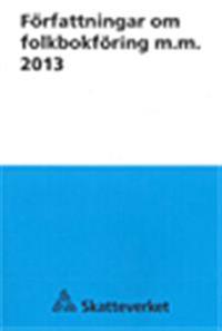 Författningar om folkbokföring m.m. 2013