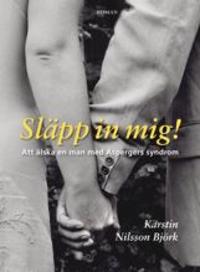 Släpp in mig! Att älska en man med Aspergers syndrom