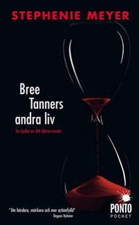 Bree Tanners andra liv