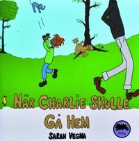 När Charlie skulle gå hem