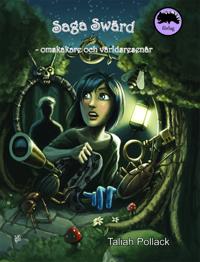 Saga Swärd : omskakare och världsresenär