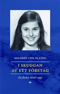 I skuggan av ett företag : en flicka växer upp