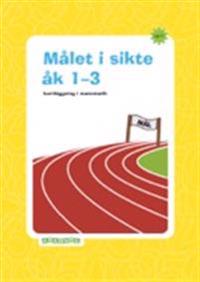 Målet i sikte åk 1-3 kartläggning i matematik