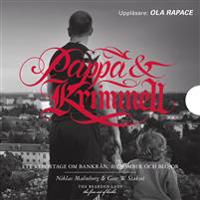 Pappa & kriminell: ett reportage om bankrån, bilbomber och blöjor