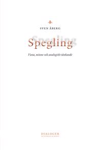 Spegling : vana, minne och analogiskt tänkande