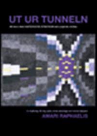 Ut ur tunneln : att leva med Aspergers syndrom och psykisk ohälsa