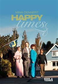 Happy Times
