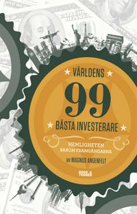Världens 99 bästa Investerare: Hemligheten bakom framgångarna