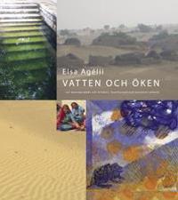 Vatten och öken : ett konstprojekt om broderi, överlevnad och kvinnors arbete