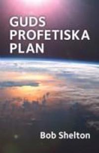 Guds profetiska plan