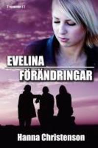Evelina och Förändringar