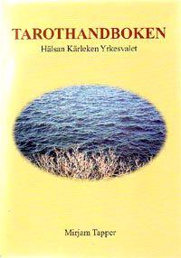 Tarothandboken : hälsan, kärleken, yrkesvalet