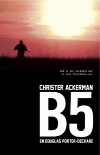 B5 : en Douglas Porter-deckare