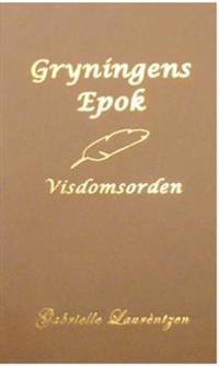 Gryningens Epok : visdomsorden