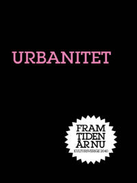 Urbanitet : Den nya staden