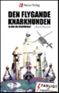 Den flygande knarkhunden: En bok om utanförskap
