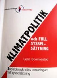 Klimatpolitik och full sysselsättning