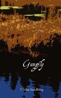 Gungfly