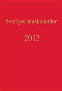 Sveriges statskalender. Årg 200 (2012)