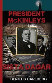 President McKinleys sista dagar