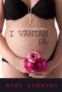 I väntan på