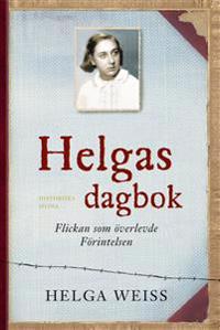 Helgas dagbok : flickan som överlevde Förintelsen