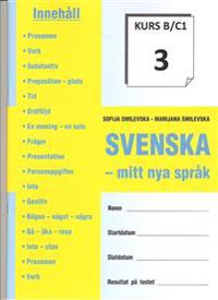 SVENSKA - mitt nya språk Kurs B/C 1-8