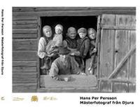 MÄSTERFOTOGRAFEN FRÅN DJURA