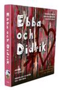 Ebba & Didrik-av Christina Herrström och Peter Schildt
