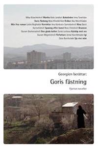 Georgien berättar : Goris fästning fjorton noveller