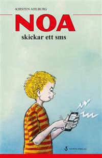 Noa skickar ett sms