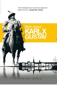 Karl X Gustav : En biografi